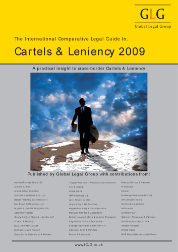 The International Comparative Legal Guide to Cartels and Leniency 2009 (The International Comparative Legal Guide Series)