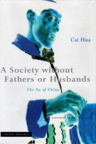 A society without fathers or husbands: the Na of China