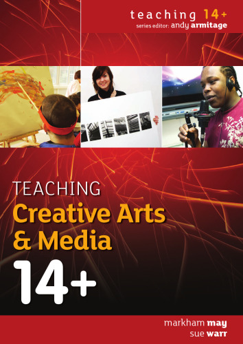 Teaching Creative Arts & Media 14+