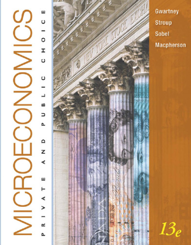 Microeconomics: Private and Public Choice, 13th Edition