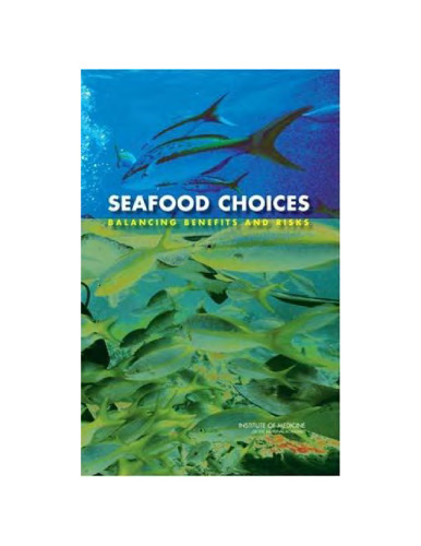 Seafood Choices: Balancing Benefits and Risks