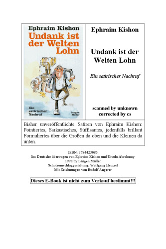 Undank ist der Welten Lohn. Ein satirischer Nachruf