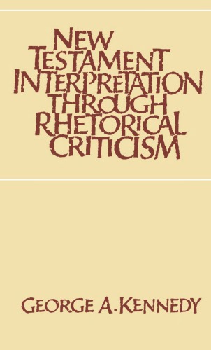 New Testament Interpretation through Rhetorical Criticism (Studies in Religion)