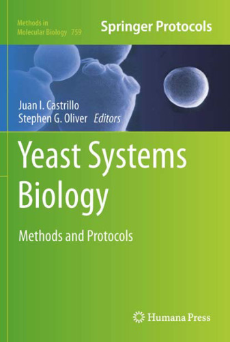 Yeast Systems Biology: Methods and Protocols