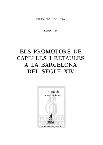 Els promotors de capelles i retaules a la Barcelona del segle XIV