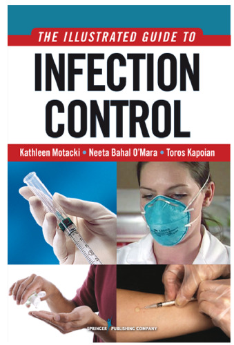 An Illustrated Guide to Infection Control