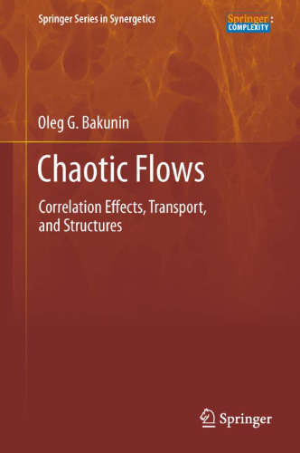 Chaotic Flows: Correlation effects and coherent structures