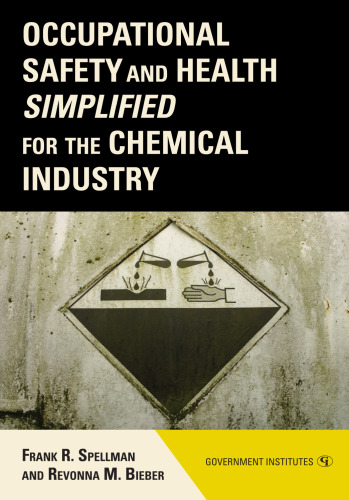 Occupational Safety and Health Simplified for the Chemical Industry
