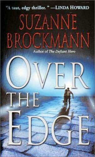 Over the Edge (Troubleshooters, Book 3)