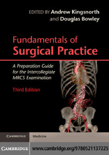 Fundamentals of Surgical Practice: A Preparation Guide for the Intercollegiate MRCS Examination