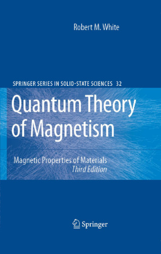 Quantum theory of magnetism: magnetic properties of materials