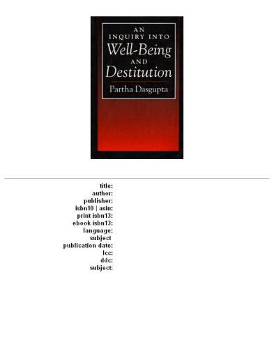 An Inquiry into Well-Being and Destitution