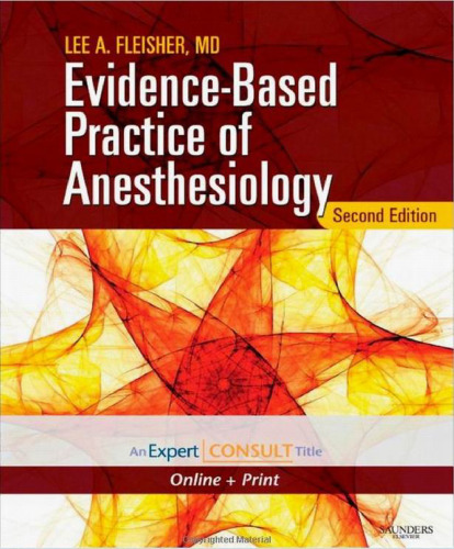 Evidence-Based Practice of Anesthesiology, Second Edition: Expert Consult - Online and Print