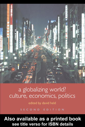 A globalizing world?: culture, economics, politics