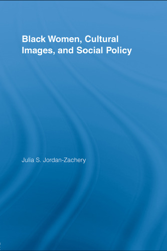 Black women, cultural images, and social policy