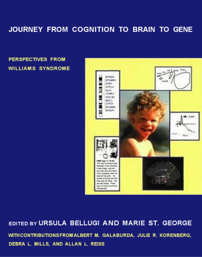 Journey from Cognition to Brain to Gene: Perspectives from Williams Syndrome