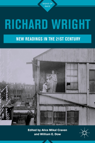 Richard Wright: New Readings in the 21st Century (Signs of Race)