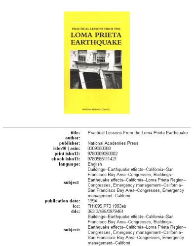 Practical lessons from the Loma Prieta earthquake: report from a symposium sponsored by the Geotechnical Board and the Board on Natural Disasters of the National Research Council : symposium held in conjunction with the Earthquake Engineering Research Institute ...  et al. .
