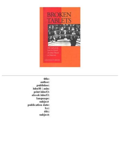 Broken tablets: the cult of the law in French art from David to Delacroix