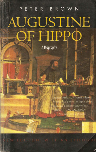 Augustine of Hippo: A Biography (New Edition, with an Epilogue)