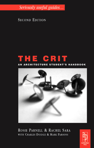 The Crit: An Architecture Student's Handbook
