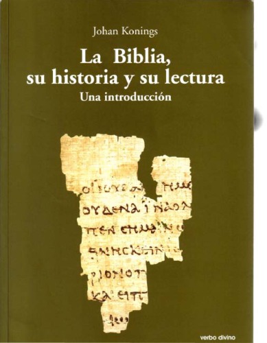 La Biblia, su historia y su lectura. Una introducción