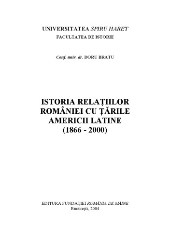 Istoria relaţiilor României cu ţările Americii Latine (1866 - 2000)