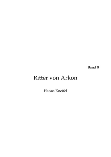 Ritter von Arkon. Atlan 08.