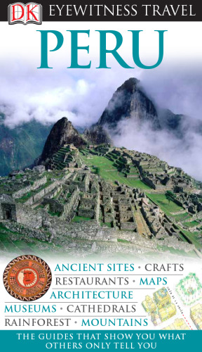 Peru (Eyewitness Travel Guides)