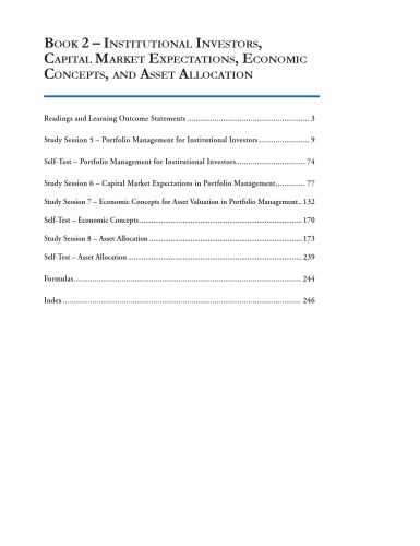 Schweser Notes, 2011 CFA Exam, Level 3- Book 2 – Institutional Investors, Capital Market Expectations, Economic Concepts, and Asset Allocation