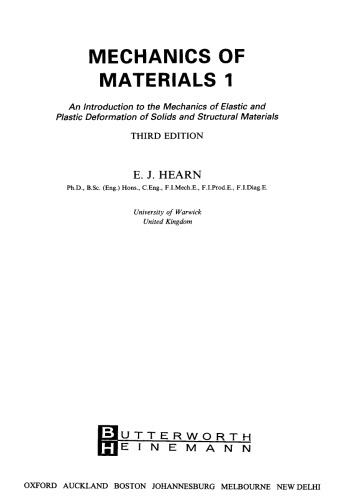 Mechanics of materials: an introduction to the mechanics of elastic and plastic deformation of solids and structural materials