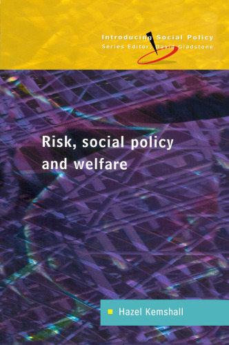 Risk, social policy and welfare