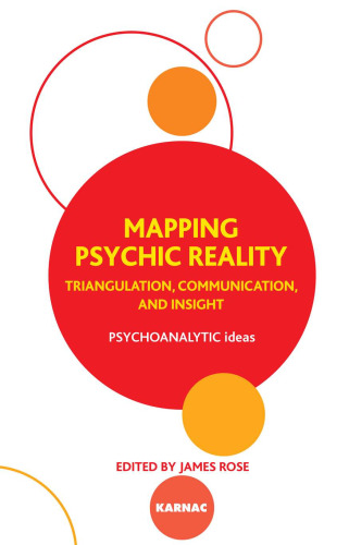 Mapping Psychic Reality: Triangulation, Communication and Insight