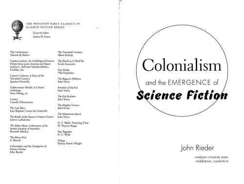 Colonialism and the Emergence of Science Fiction (Early Classics of Science Fiction)