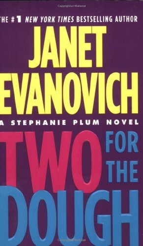 Two For The Dough: A Stephanie Plum Novel