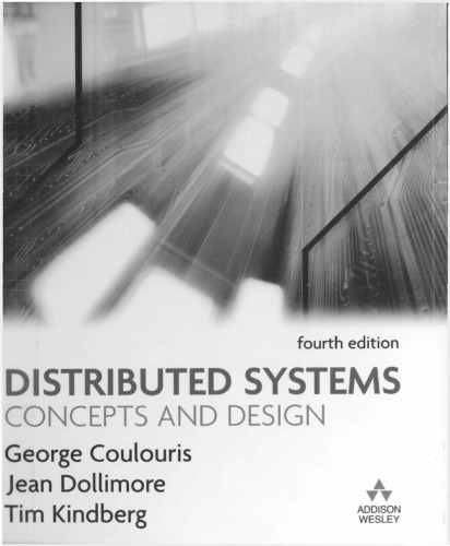 Distributed Systems: Concepts and Design (4th Edition)