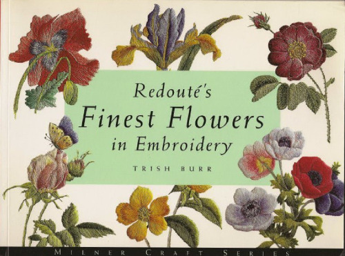Redoute's Finest Flowers in Embroidery