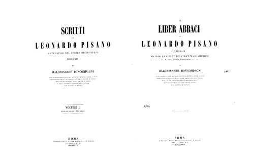 Scritti di Leonardo Pisano. Volume I. Il Liber abbaci