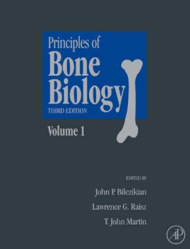 Principles of Bone Biology, Two-Volume Set, Third Edition