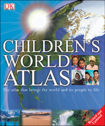 Children's World Atlas , Revised and Updated
