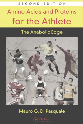 Amino Acids and Proteins for the Athlete, The Anabolic Edge