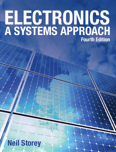 Electronics: a systems approach, Fourth Edition