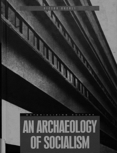 An Archaeology of Socialism (Materializing Culture)