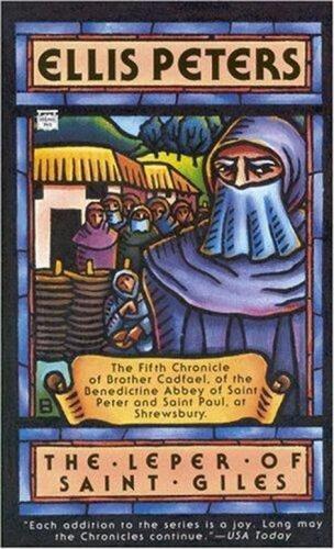 The Leper of Saint Giles (Brother Cadfael Mystery #5)