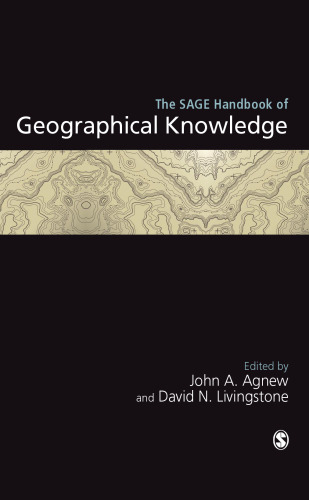 The SAGE Handbook of Geographical Knowledge