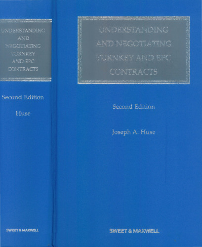 Understanding and negotiating turnkey and EPC contracts