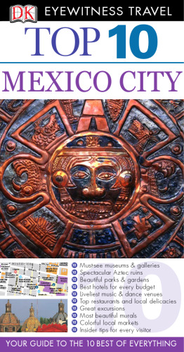 Top 10 Mexico City  (Eyewitness Top 10 Travel Guides)