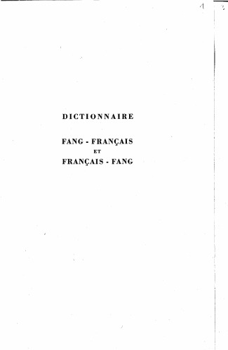 Dictionnaire fang-français et français-fang suivi d’une grammaire fang