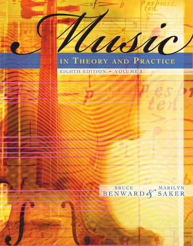 Music in Theory and Practice, Vol. 1 , Eighth Edition