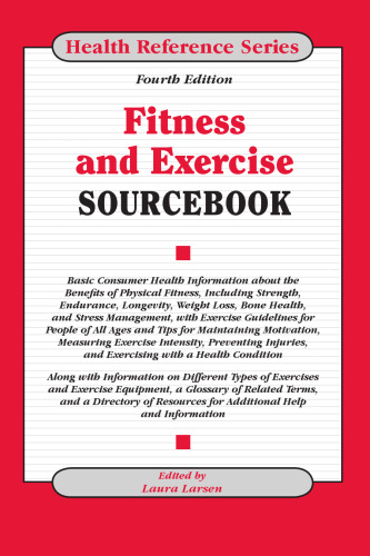 Fitness and Exercise Sourcebook (Fitness & Exercise Sourcebook) - 4e